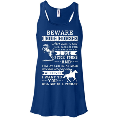BEWARE I RIDE HORSES-T-Shirt & Hoodie-Women's Flowy Racerback Tank-True Royal