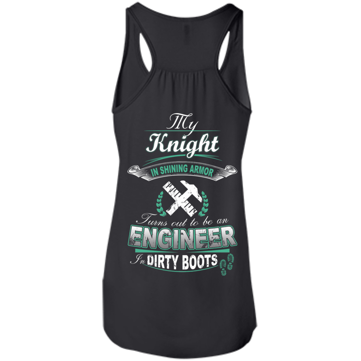 Turns out to be a Engineer In Dirty Boots-T-Shirt & Hoodie-Women's Flowy Racerback Tank-Black