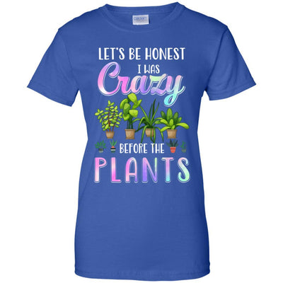 Let's Be Honest I Was Crazy Before The Plants-T-Shirt & Tank Top-Women's T-Shirt-Royal