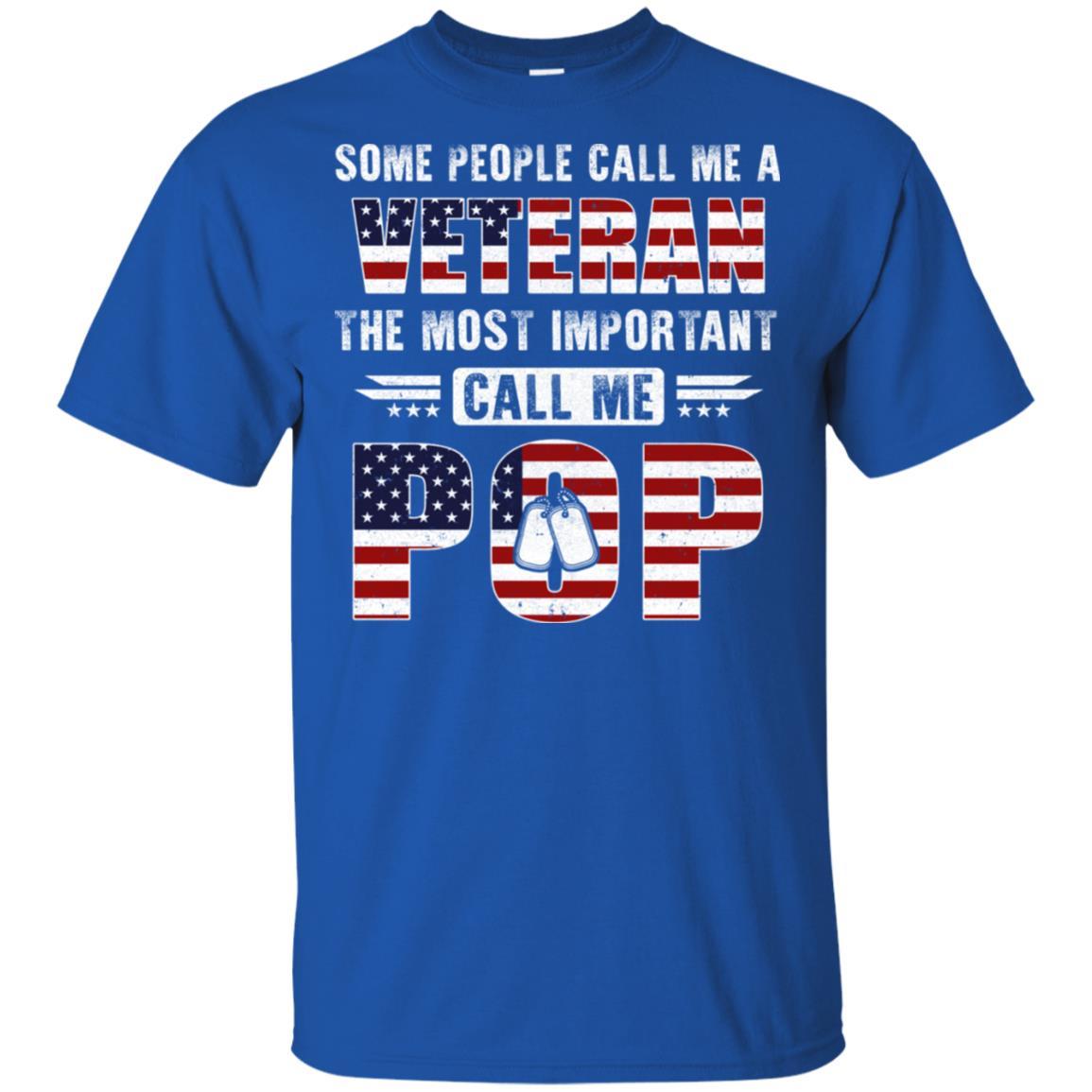 Some People Call Me A Veteran Pop Fathers Day Gifts-T-Shirt & Hoodie-Classic T-Shirt-Royal