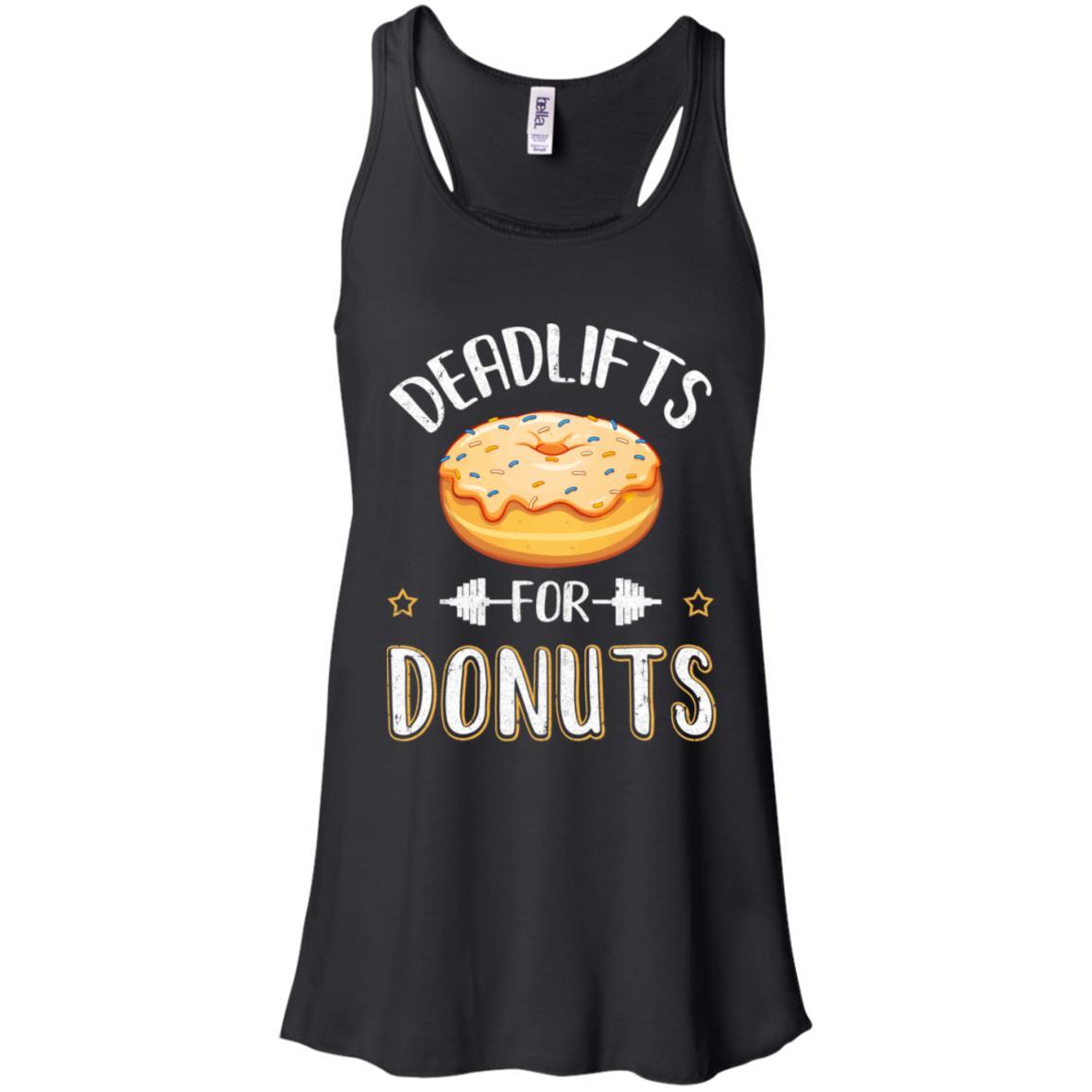 Deadlifts For Donuts Exercise Workout Motivation-T-Shirt & Tank Top-Women's Flowy Racerback Tank-Black
