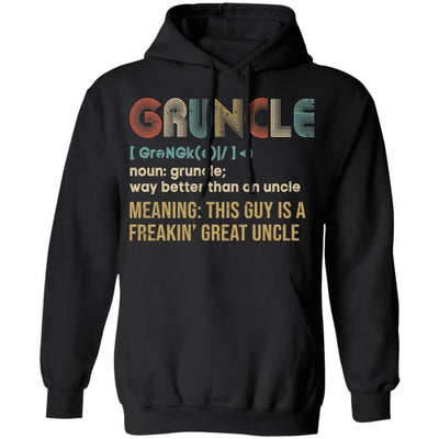 Gruncle For Great Uncles Definition Awesome Vintage Gift-T-Shirt & Hoodie-Pullover Hoodie-Black