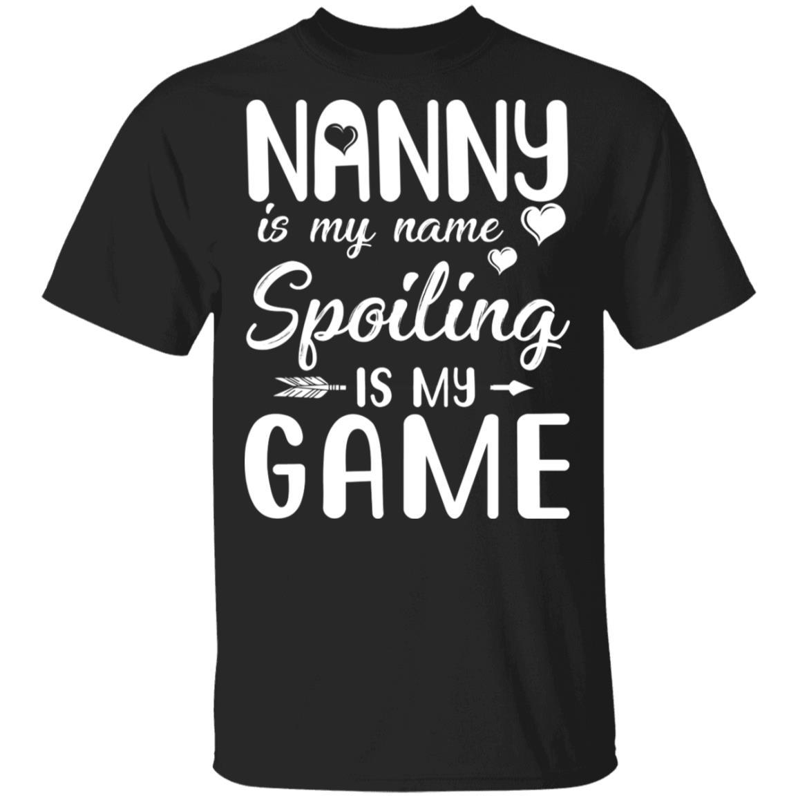 Nanny Is My Name Spoiling Is My Game Funny Mothers Day-T-Shirt & Tank Top-Classic T-Shirt-Black