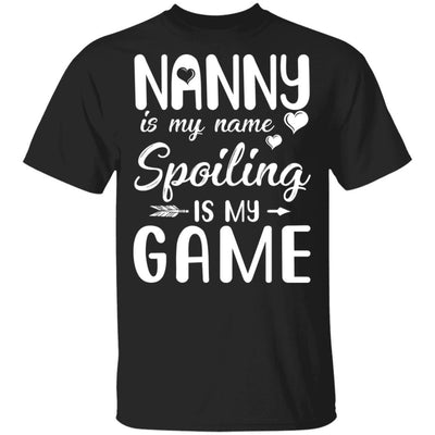 Nanny Is My Name Spoiling Is My Game Funny Mothers Day-T-Shirt & Tank Top-Classic T-Shirt-Black