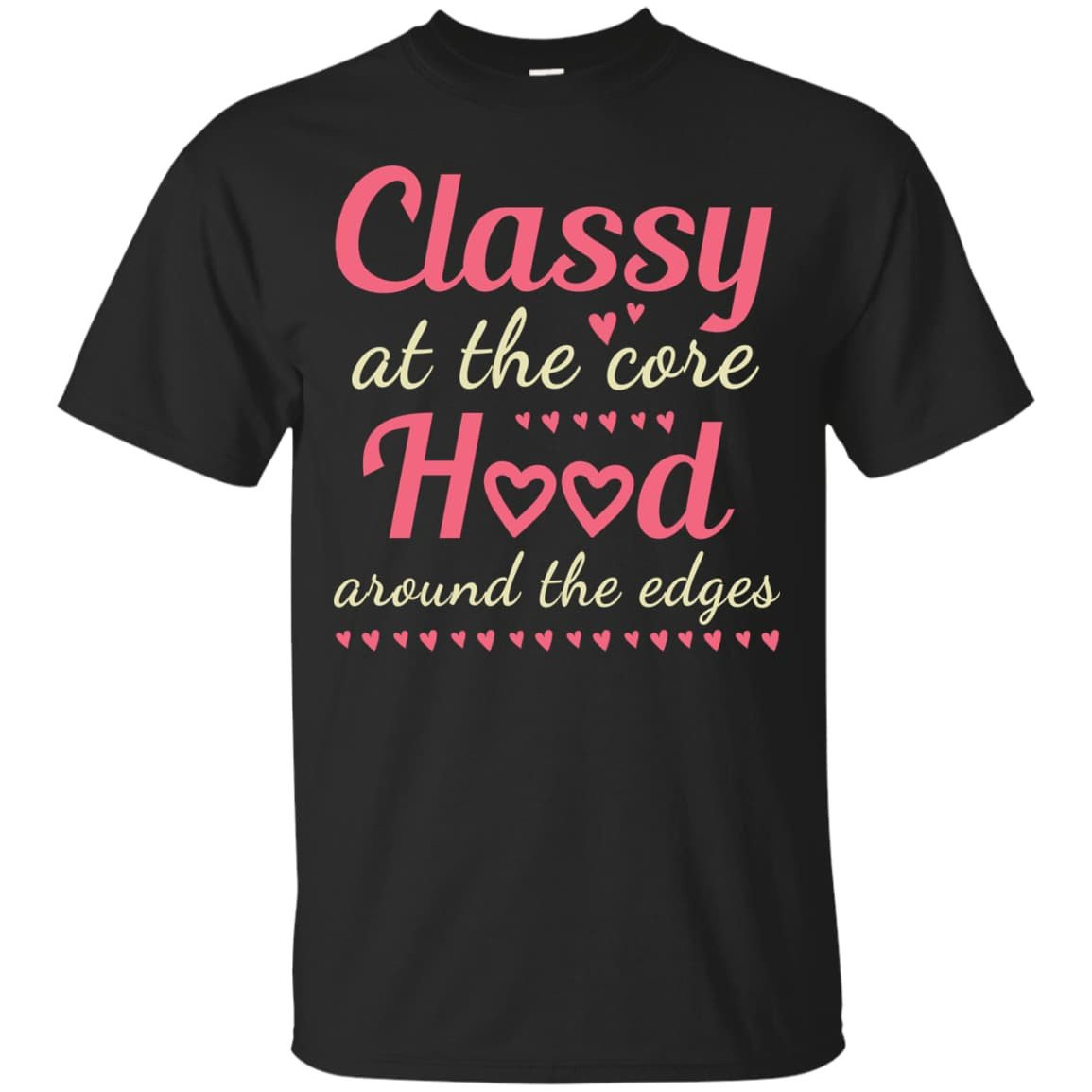 Classy At The Hood-T-Shirt & Hoodie-Classic T-Shirt-Black