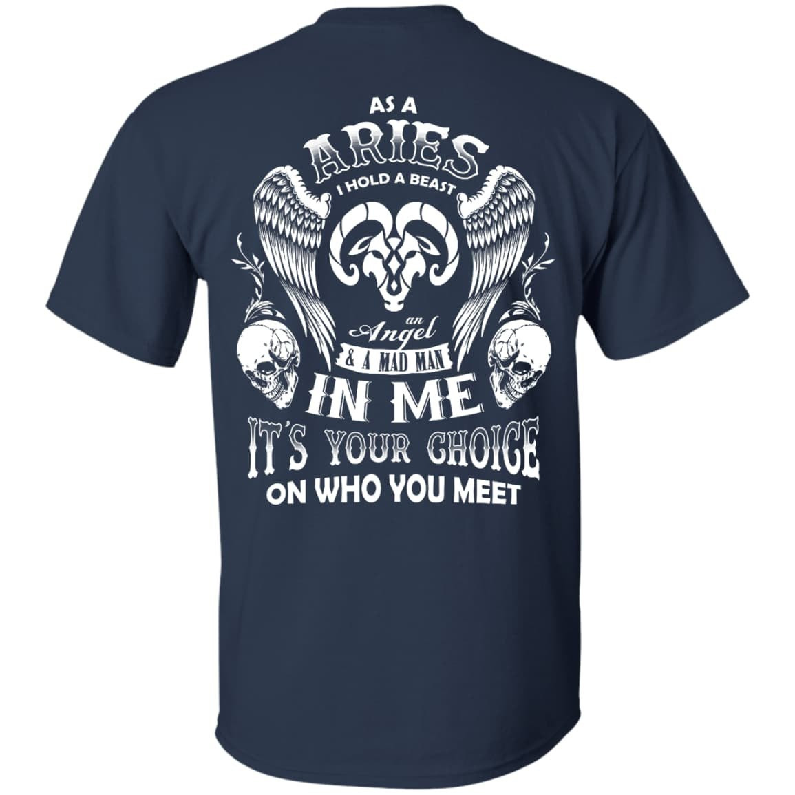 As A Aries I Hold A Beast An Angel A Madman In Me-T-Shirt & Hoodie-Classic T-Shirt-Navy