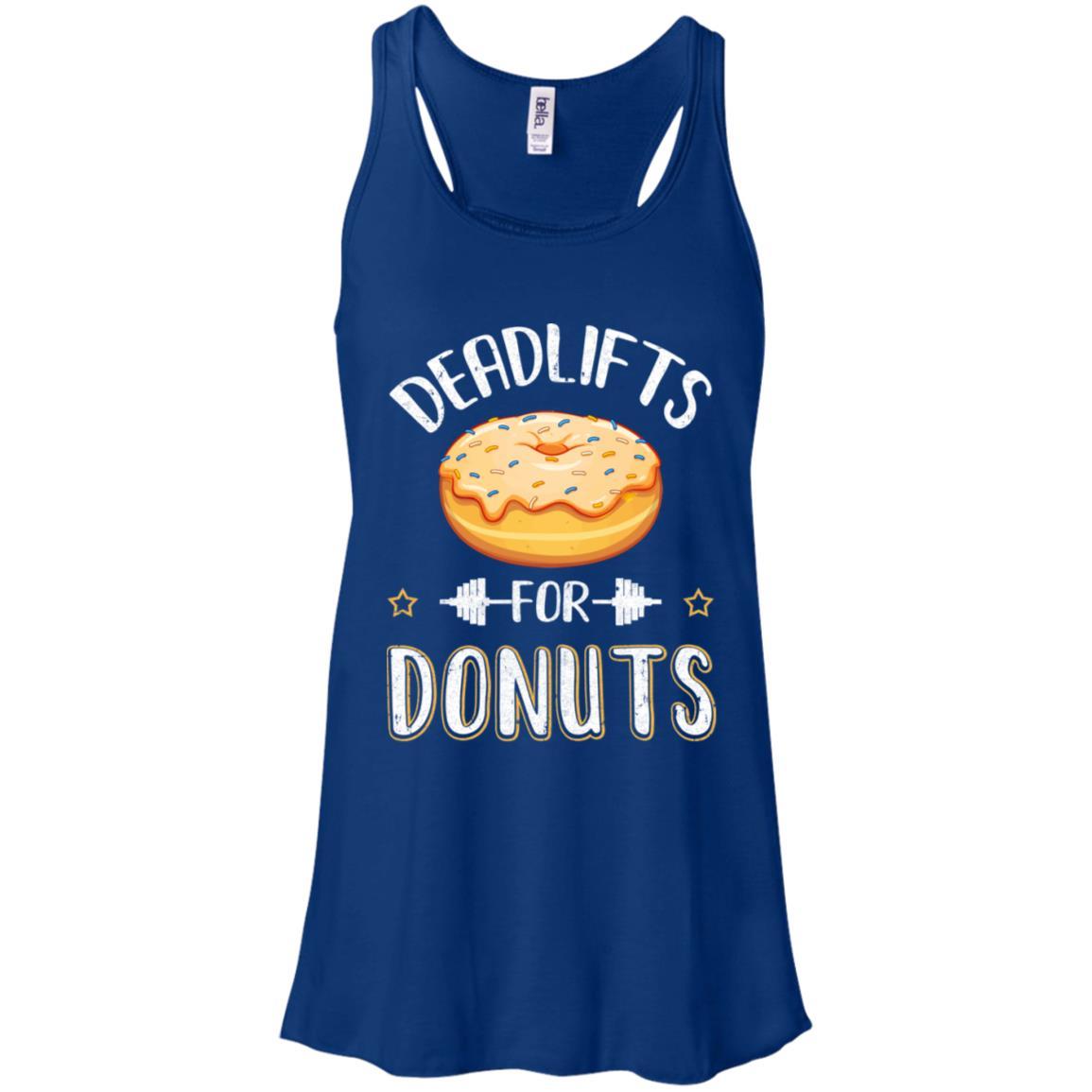 Deadlifts For Donuts Exercise Workout Motivation-T-Shirt & Tank Top-Women's Flowy Racerback Tank-True Royal
