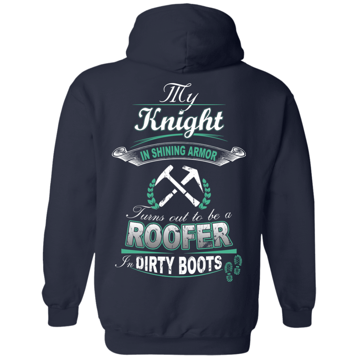 Turns out to be a ROOFER In Dirty Boots-T-Shirt & Hoodie-Pullover Hoodie-Navy