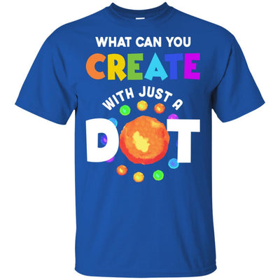 Happy The Dot Day 2021 What Can You Creat With Just A Dot-T-Shirt & Hoodie-Classic T-Shirt-Royal