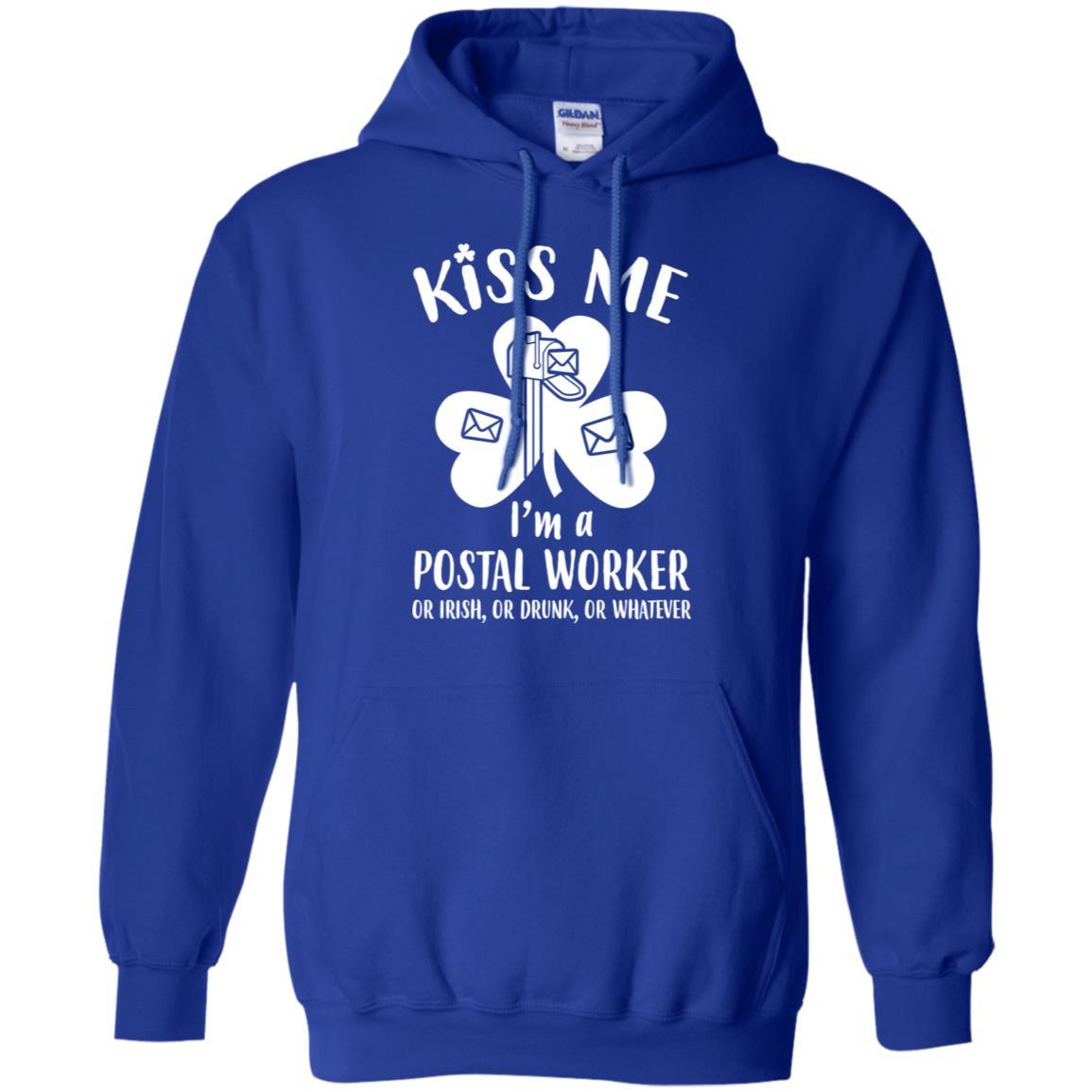 Kiss Me Im A Postal Worker Irish Drunk St Patricks Day-T-Shirt & Hoodie-Pullover Hoodie-Royal