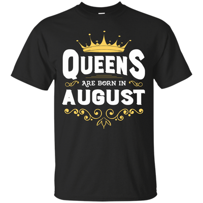 Queens Are Born In August-T-Shirt & Hoodie-Classic T-Shirt-Black