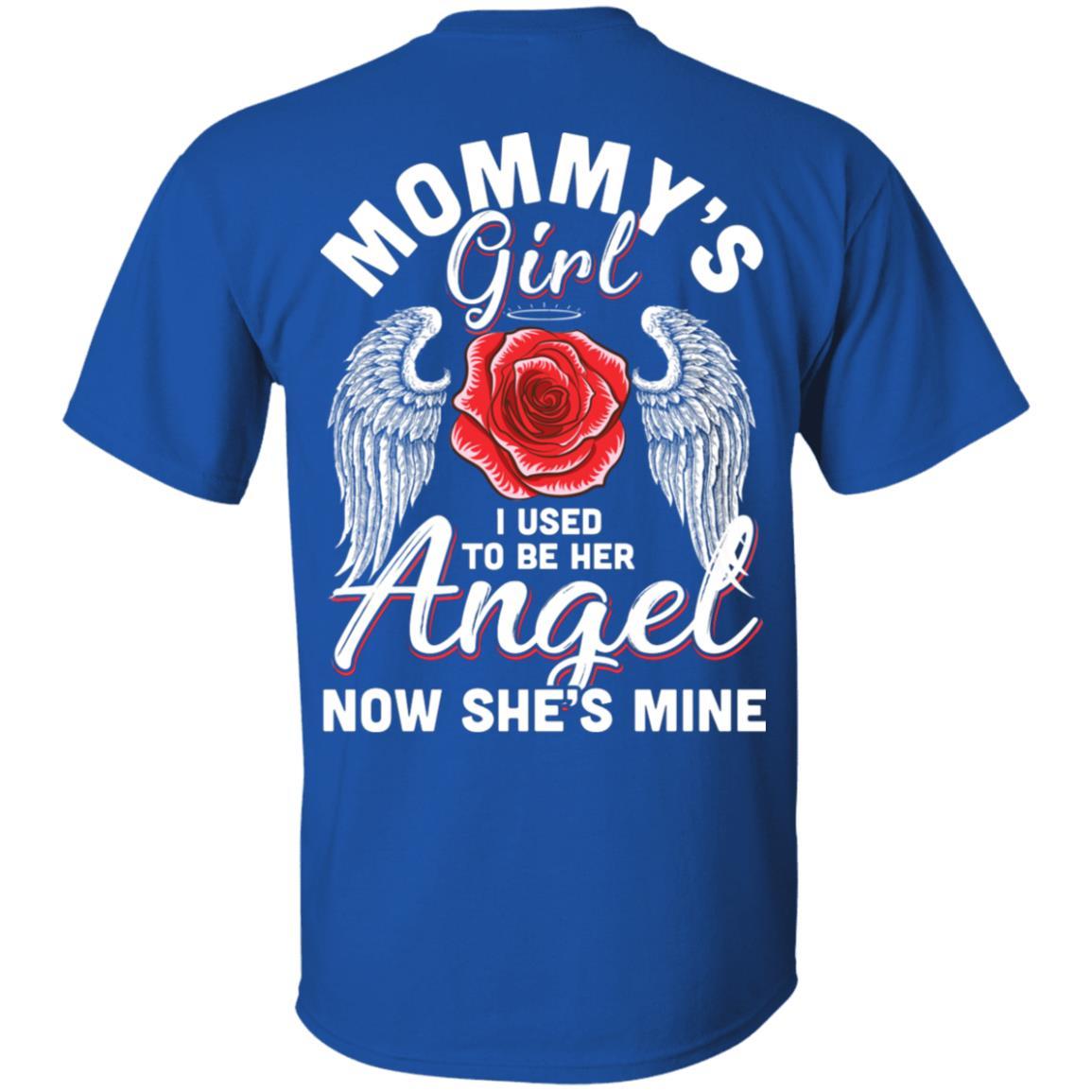 Mommy's Girl I Used To Be Her Angel Now She Is Mine Memorial-T-Shirt & Hoodie-Classic T-Shirt-Royal