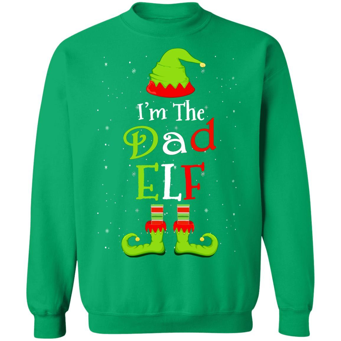 I'm The Dad Elf Family Matching Funny Christmas Group Gift-T-Shirt & Sweatshirt-Crewneck Sweatshirt-Irish Green
