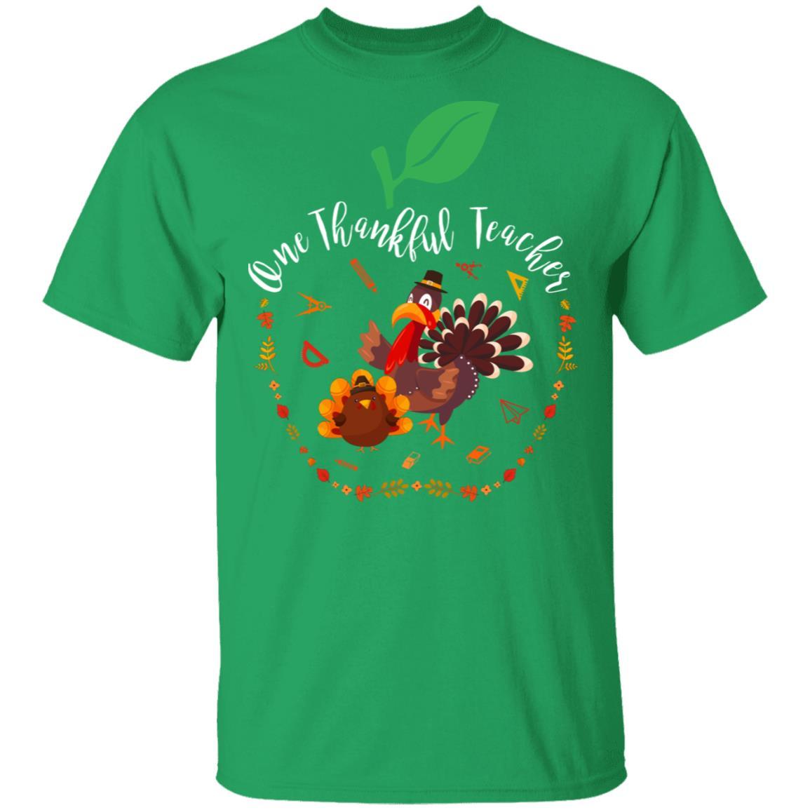 One Thankful Teacher Funny Thanksgiving Gift-T-Shirt & Sweatshirt-Classic T-Shirt-Irish Green