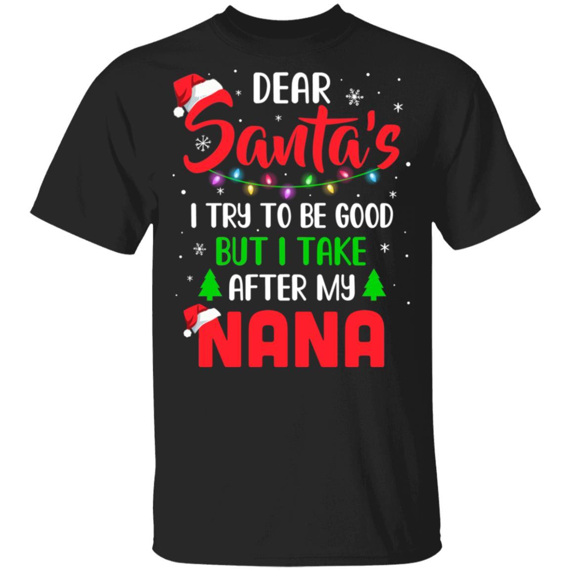 Dear Santa I Tried To Be Good But My Nana Christmas Kids Youth-Youth Shirt-Youth T-Shirt-Black