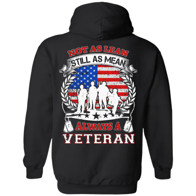 Not As Lean Still As Mean Always A Veteran-T-Shirt & Hoodie-Pullover Hoodie-Black