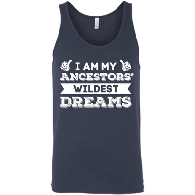 I Am My Ancestors' Wildest Dreams-T-Shirt & Hoodie-Unisex Tank-Navy