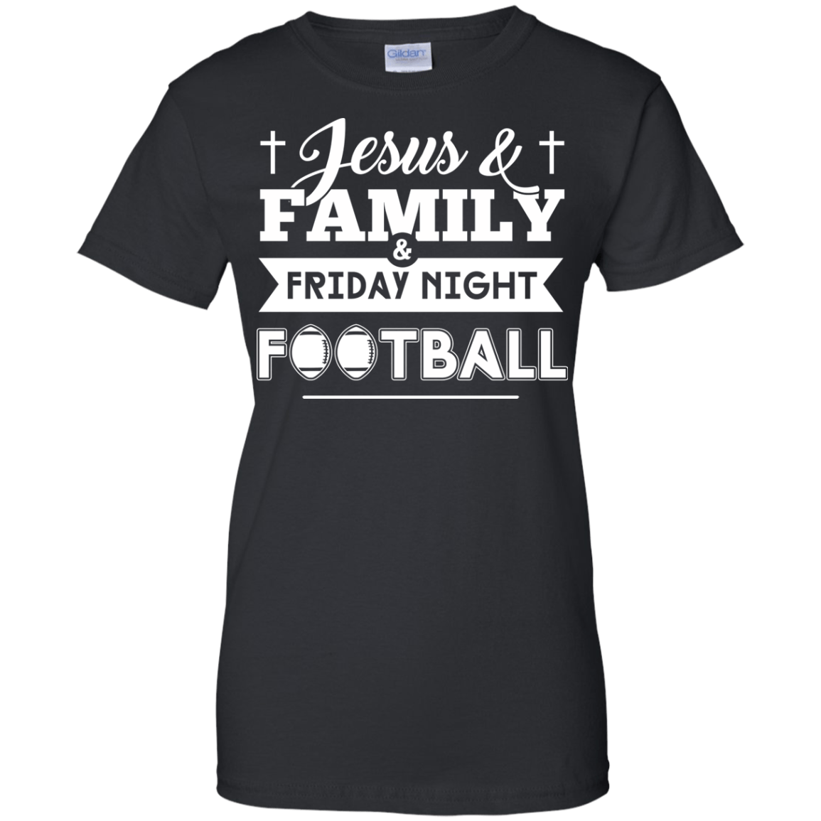 JESUS FAMILY Friday night FOOTBALL-T-Shirt & Hoodie-Women's T-Shirt-Black