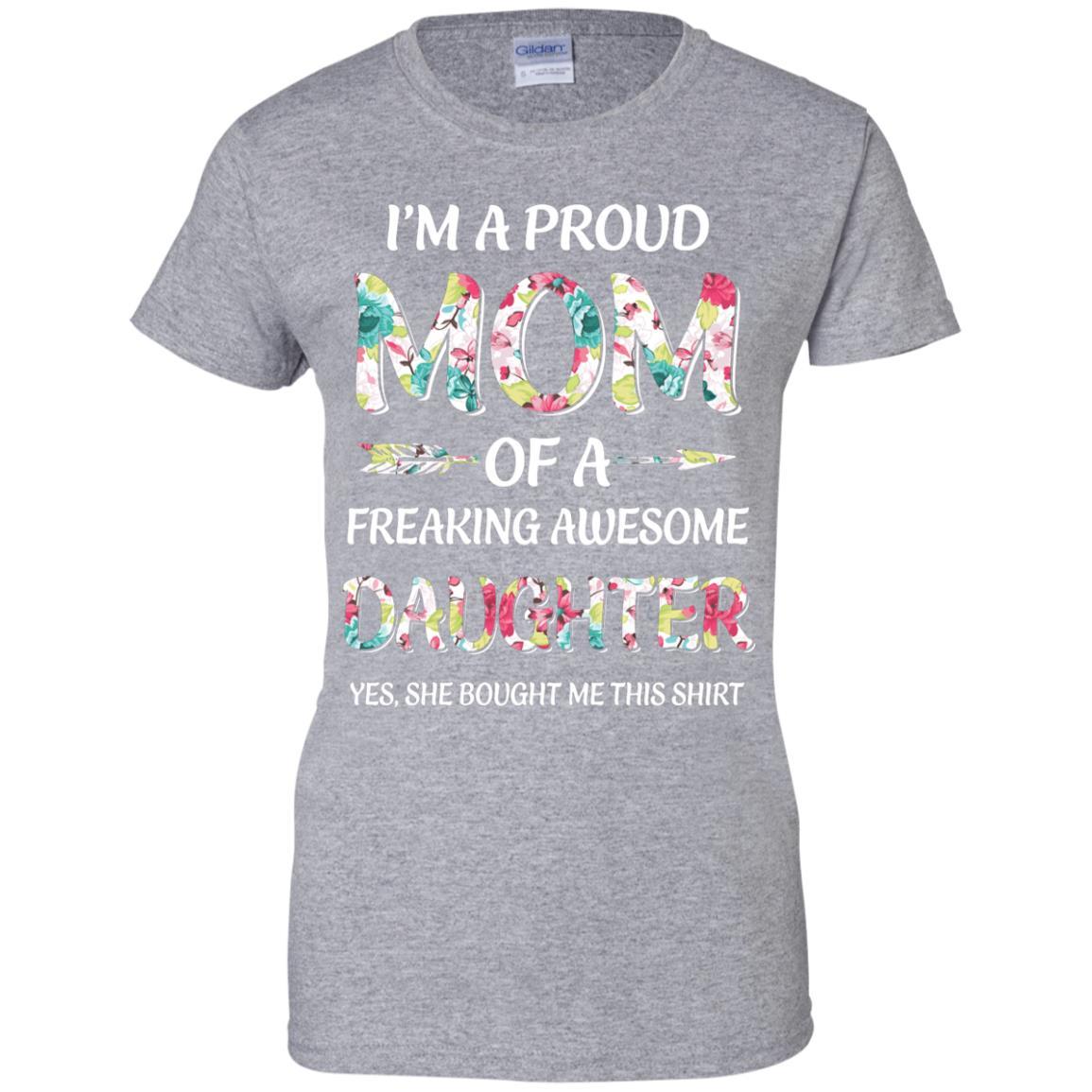 Proud Mom Mother's Day Gift From A Daughter To Mom-T-Shirt & Hoodie-Women's T-Shirt-Sport Grey