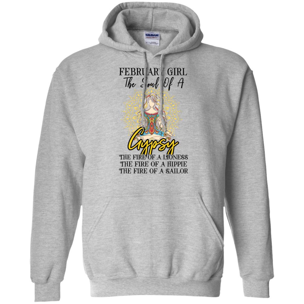 February Girl The Soul Of A Gypsy Funny Birthday Gift-T-Shirt & Tank Top-Pullover Hoodie-Sport Grey