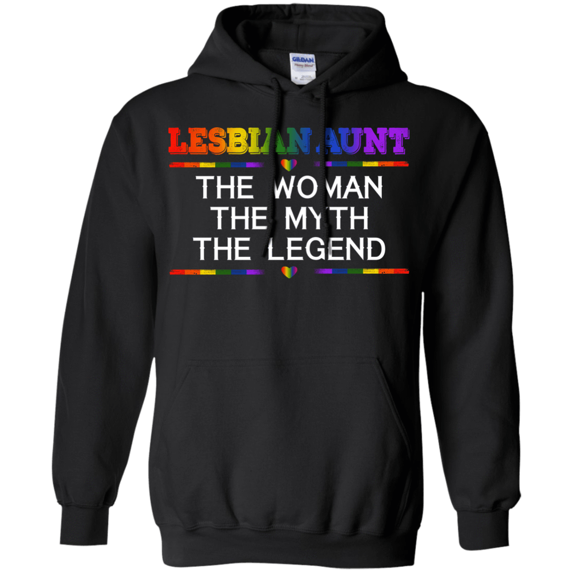 Lesbian Aunt The Woman The Myth The Legend-T-Shirt & Hoodie-Pullover Hoodie-Black