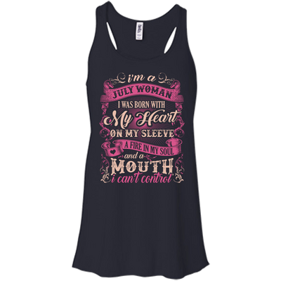 I Am A July Woman I Was Born With My Heart On My Sleeve-T-Shirt & Hoodie-Women's Flowy Racerback Tank-Midnight