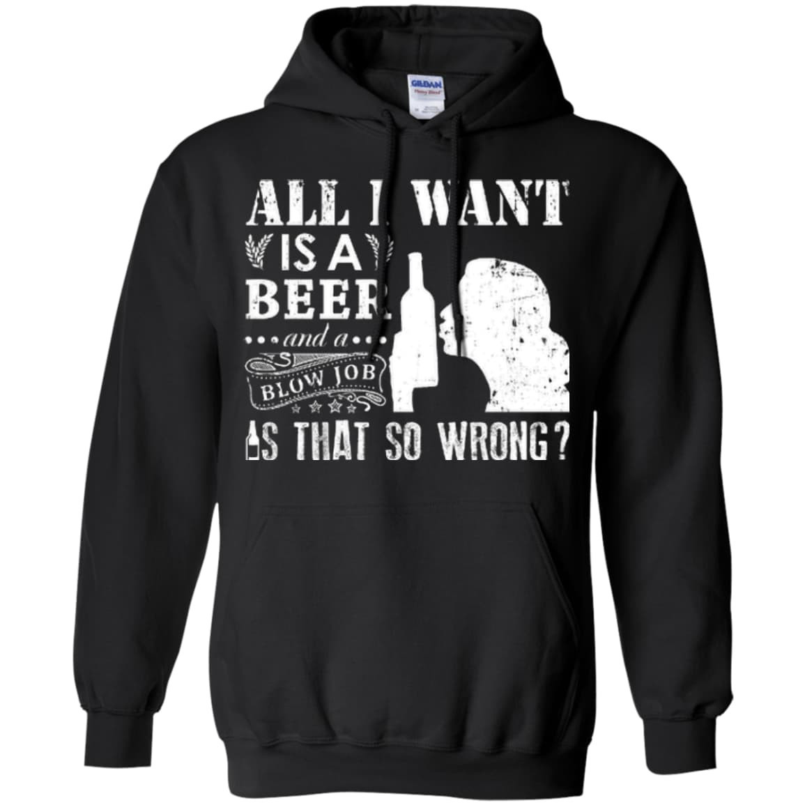 All I Want Is A Beer Blow Job-T-Shirt & Hoodie-Pullover Hoodie-Black