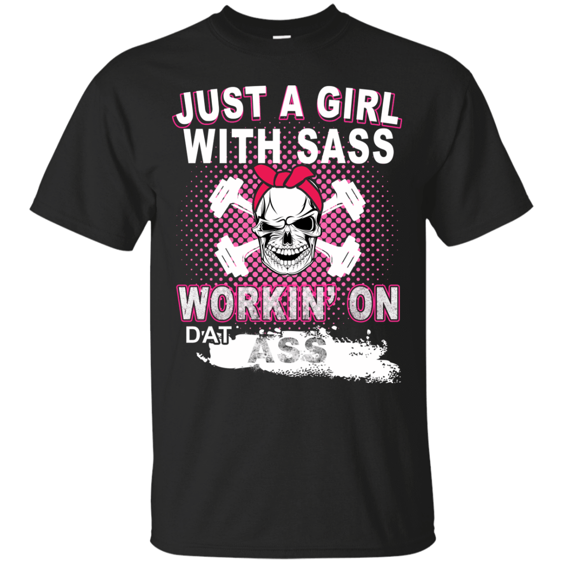 JUST A GIRL WITH SASS-T-Shirt & Hoodie-Classic T-Shirt-Black