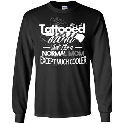 I'm a Tattooed Mom-T-Shirt & Hoodie-Long Sleeve T-Shirt-Black