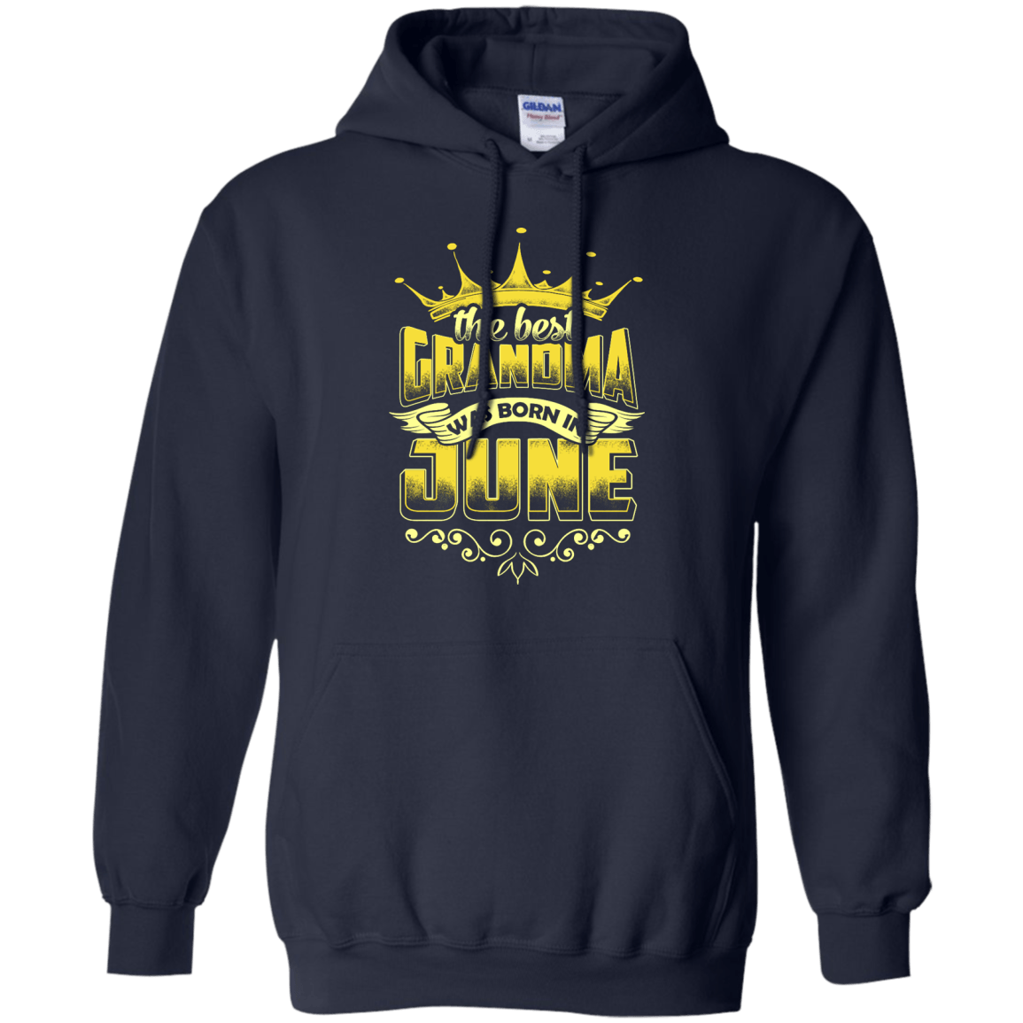 The Best Grandma Was Born In June-T-Shirt & Hoodie-Pullover Hoodie-Navy