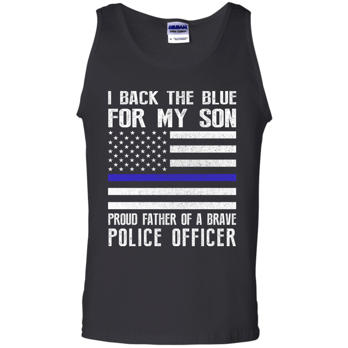 I Back The Blue for My Son Police Thin Blue Line For Dad-T-Shirt & Hoodie-Unisex Tank-Black