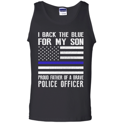 I Back The Blue for My Son Police Thin Blue Line For Dad-T-Shirt & Hoodie-Unisex Tank-Black
