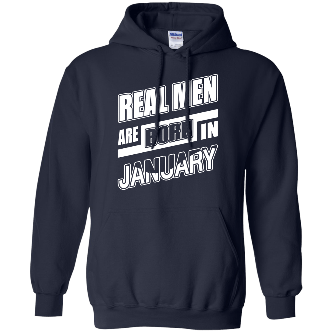 Real Men Are Born In January-T-Shirt & Hoodie-Pullover Hoodie-Navy
