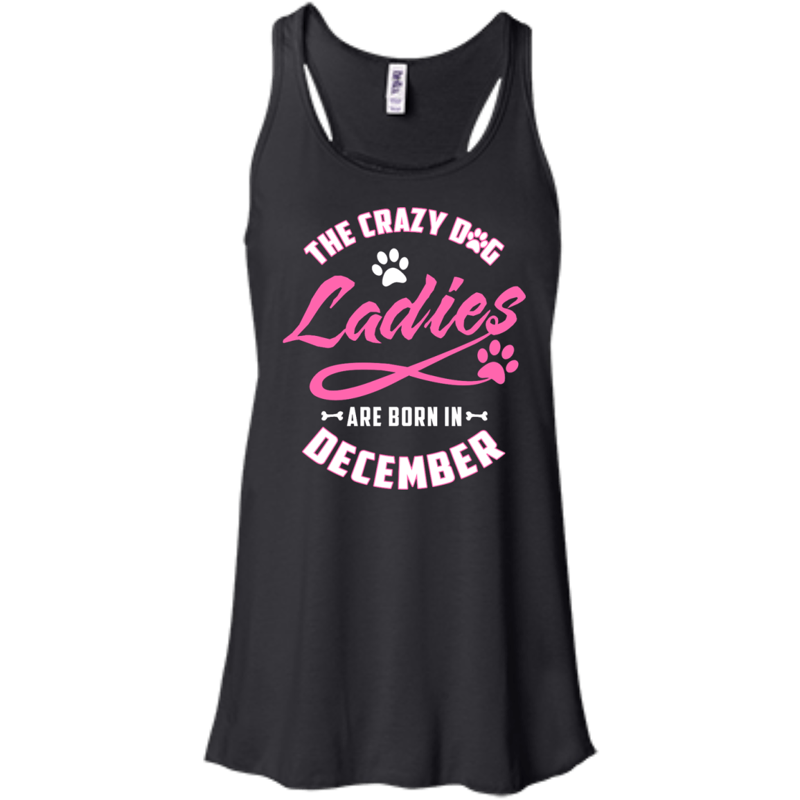 The Crazy Dog Ladies Are Born In December-T-Shirt & Hoodie-Women's Flowy Racerback Tank-Black