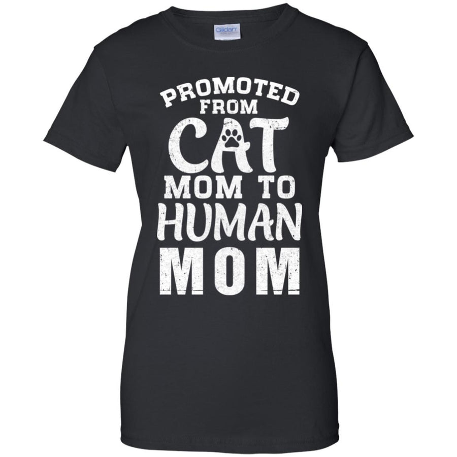 Promoted From Cat Mom To Human Mom Gifts-T-Shirt & Hoodie-Women's T-Shirt-Black