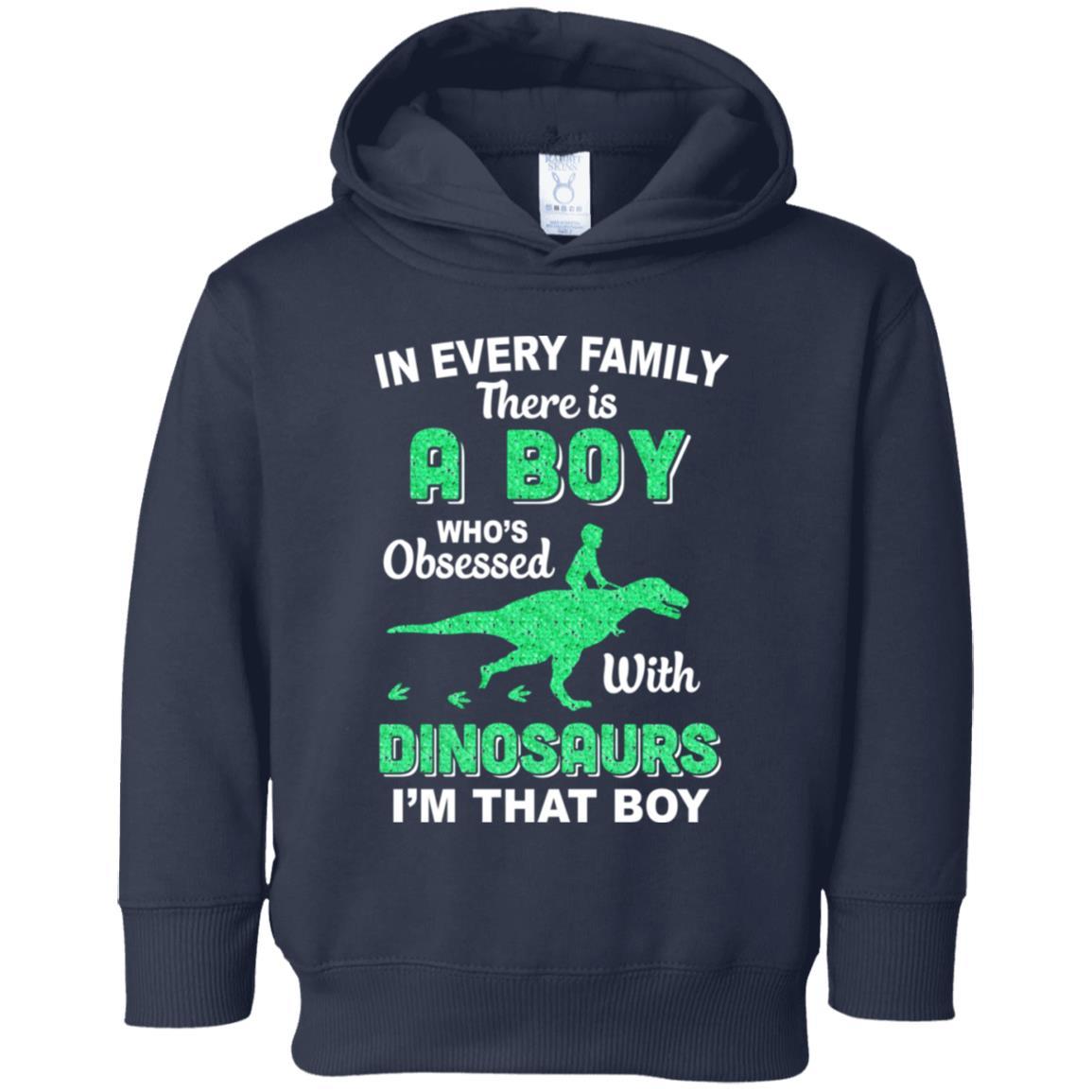 A Boy Who's Obsessed With Dinosaurs I Am That Boy Kids Youth-Youth Shirt-Toddler Fleece Hoodie-Navy