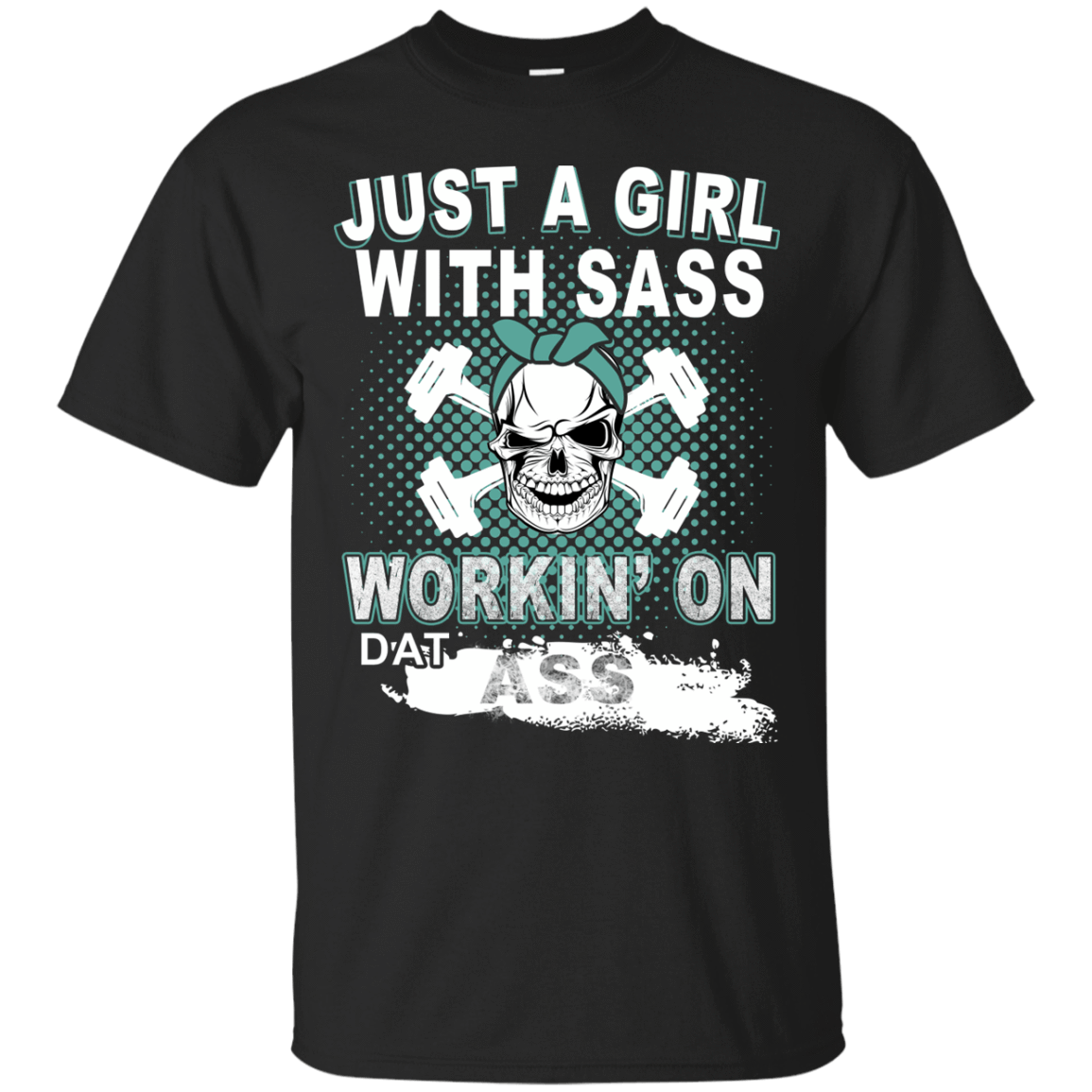 JUST A GIRL WITH SASS-T-Shirt & Hoodie-Classic T-Shirt-Black