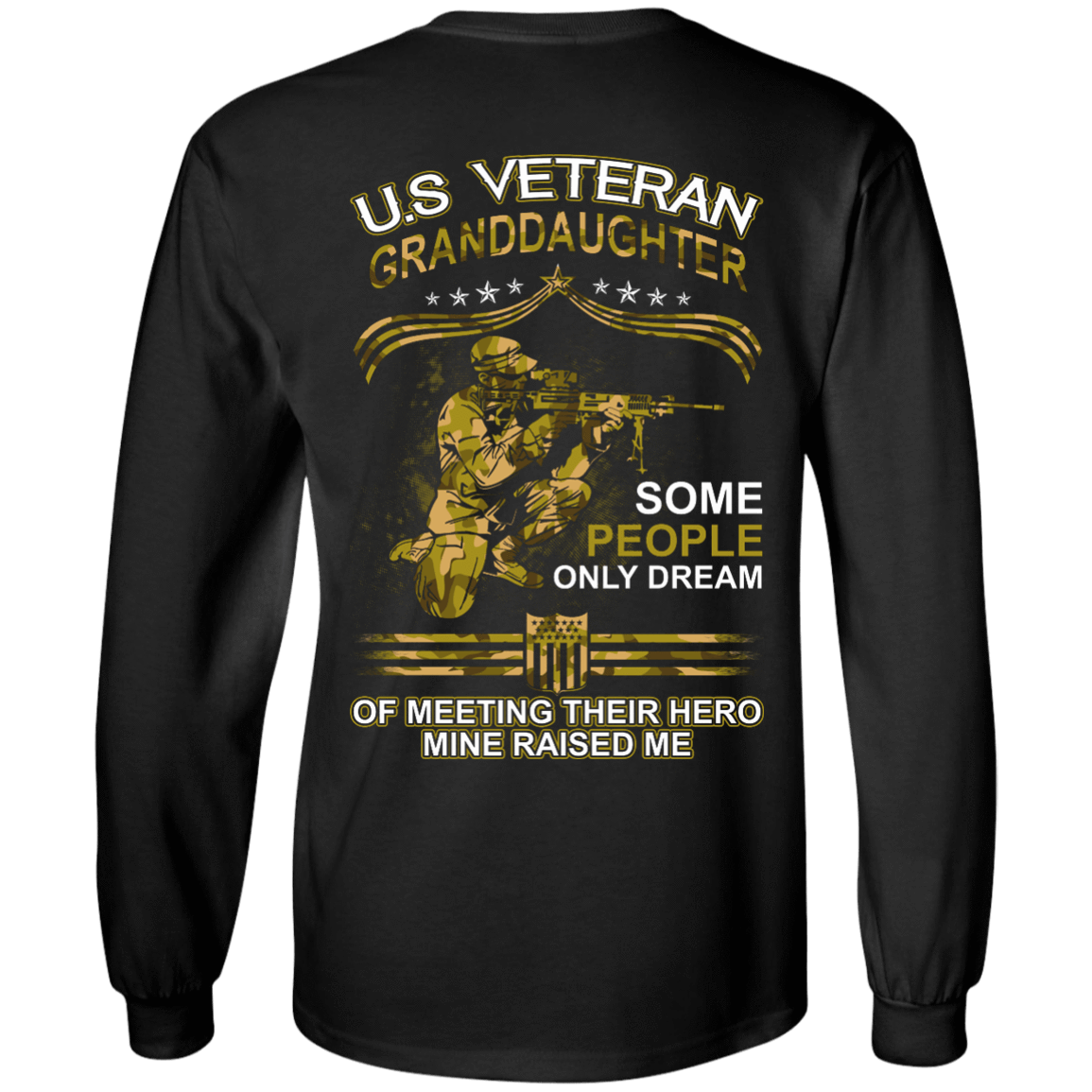 U.S. Veteran GrandDaughter Some People Only Dream Of Meeting-T-Shirt & Hoodie-Long Sleeve T-Shirt-Black
