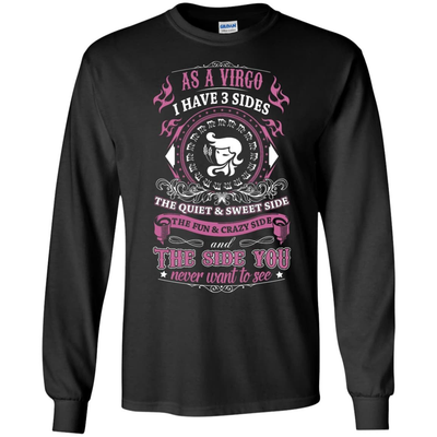 As A Virgo I Have 3 Sides-T-Shirt & Hoodie-Long Sleeve T-Shirt-Black
