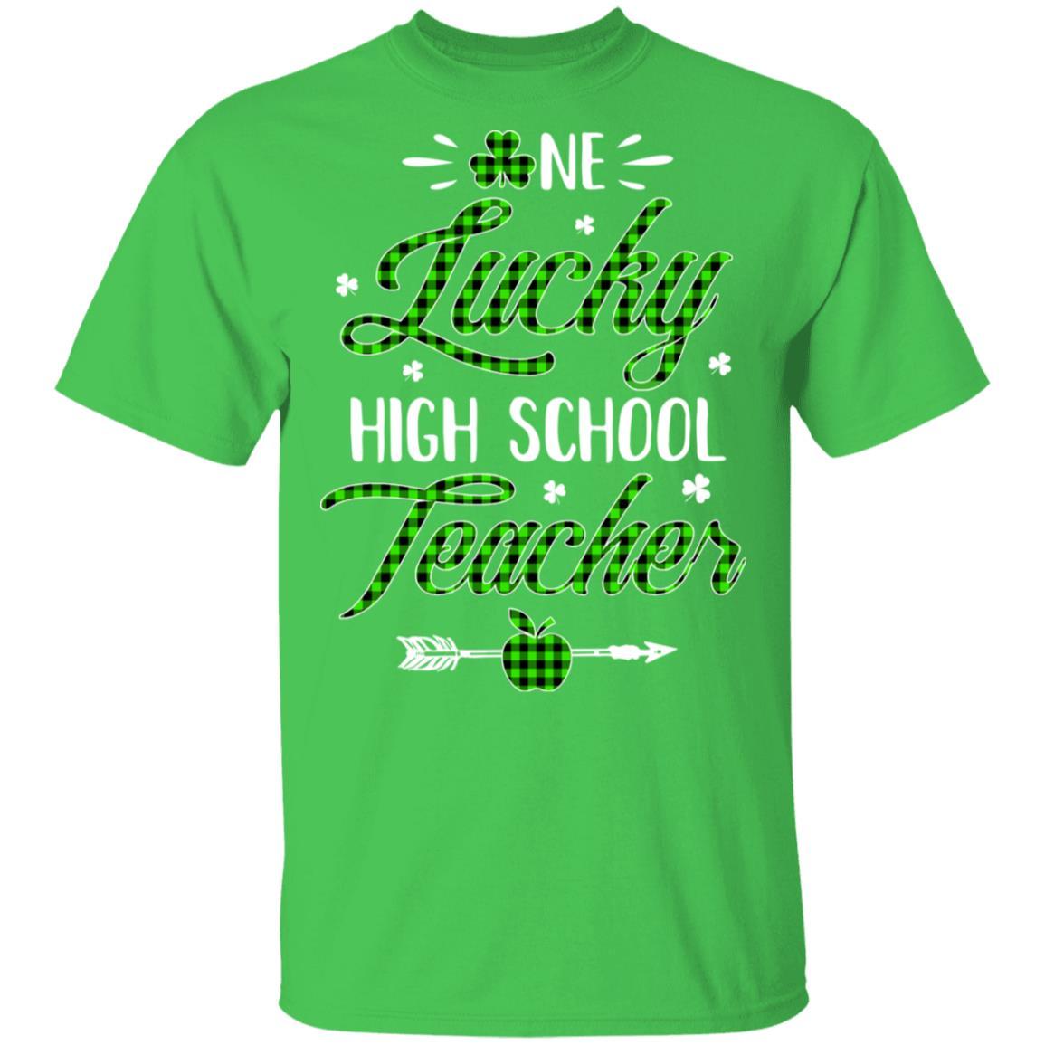 One Lucky High School Teacher St Patricks Day Irish Gift-T-Shirt & Hoodie-Classic T-Shirt-Irish Green