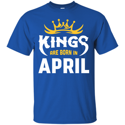 Kings Are Born In April-T-Shirt & Hoodie-Classic T-Shirt-Royal