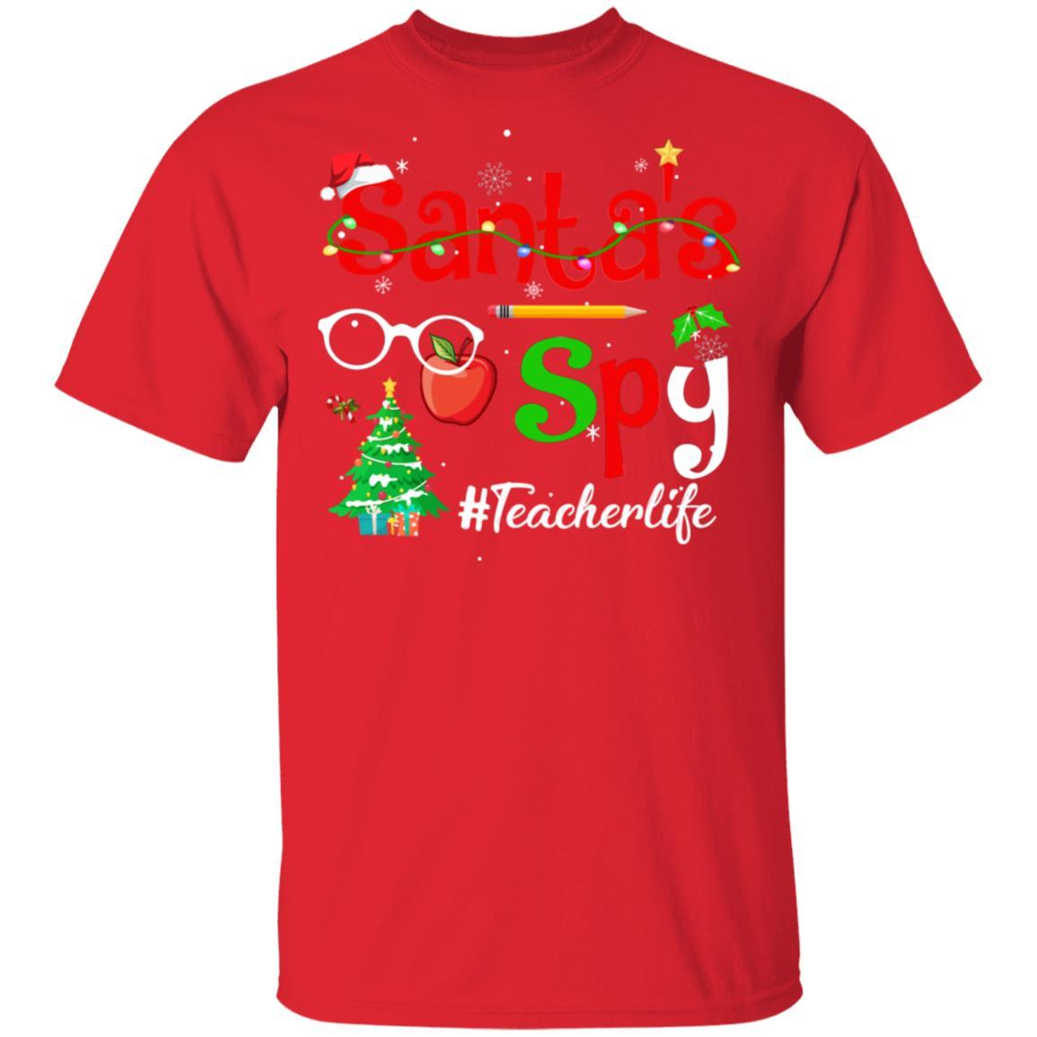 Christmas Teachers Teach Santa's Spy Teacher Life-T-Shirt & Sweatshirt-Classic T-Shirt-Red