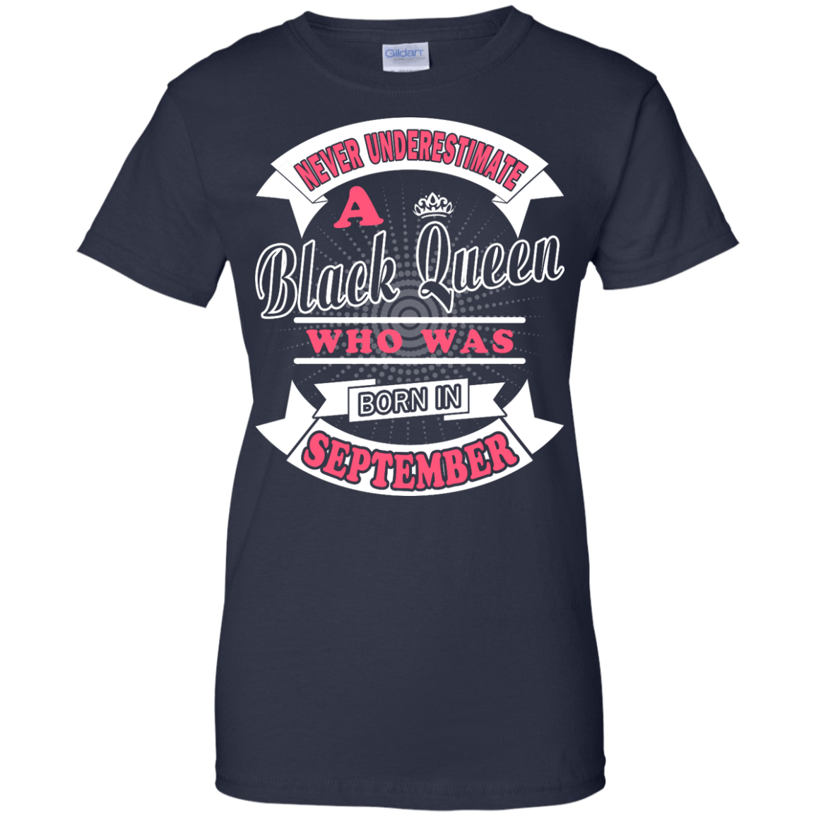 Never Underestimate A Black Queen Who Was Born In September-T-Shirt & Hoodie-Women's T-Shirt-Navy