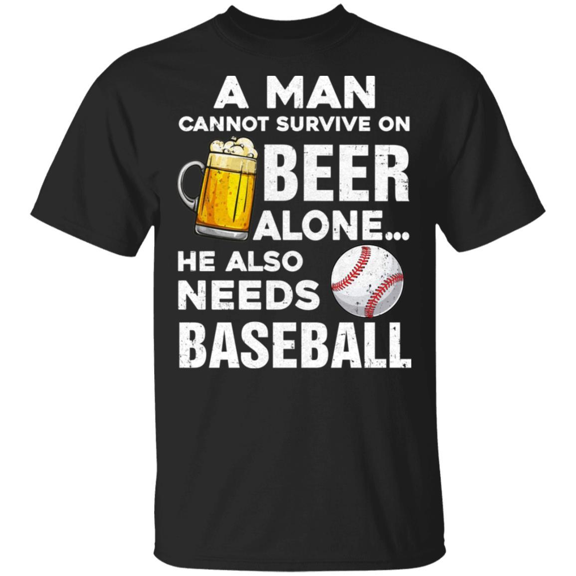A Man Cannot Survive On Beer Alone He Also Needs BaseBall-T-Shirt & Hoodie-Classic T-Shirt-Black