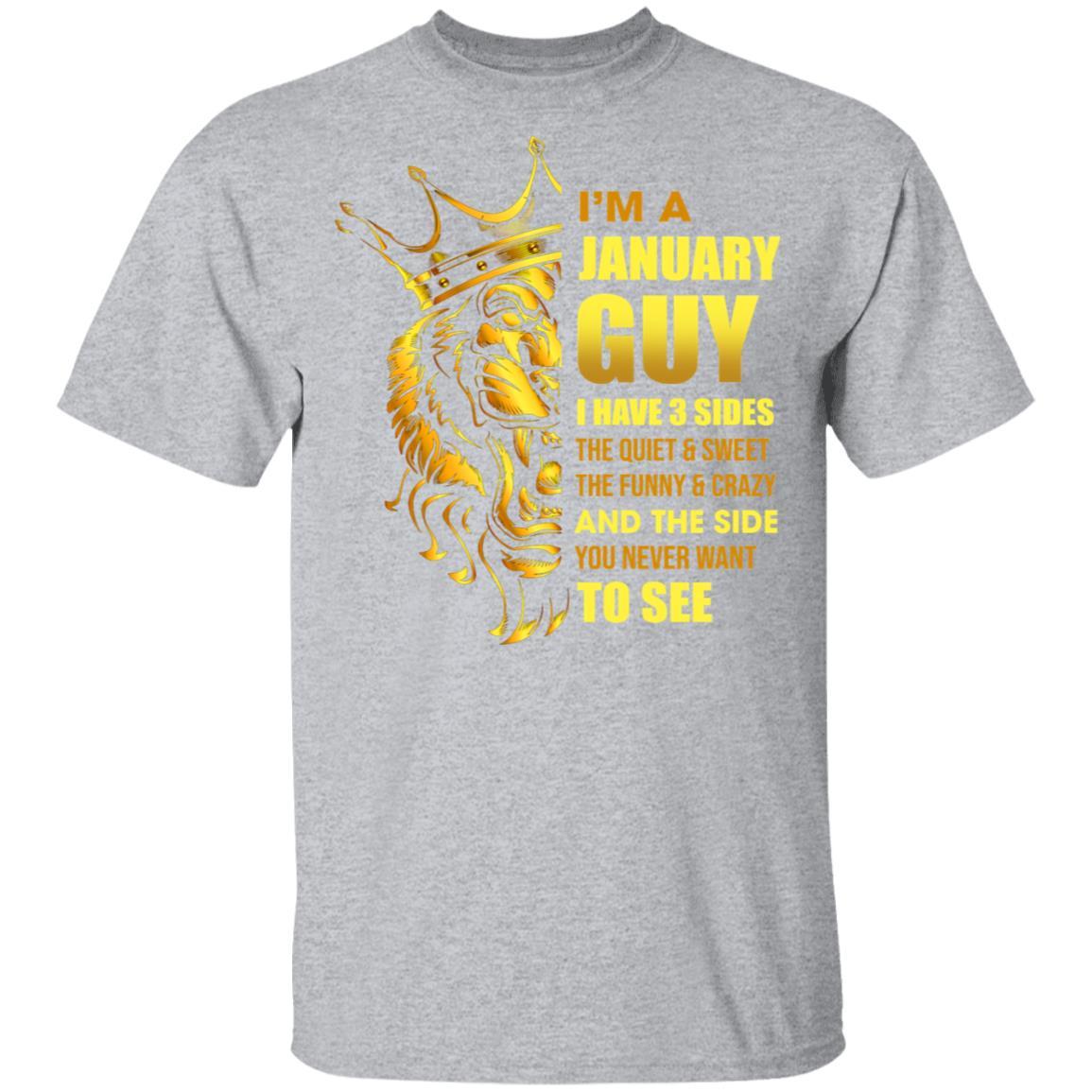 I'm A January Guy I Have 3 Sides Birthday Gift-T-Shirt & Hoodie-Classic T-Shirt-Sport Grey
