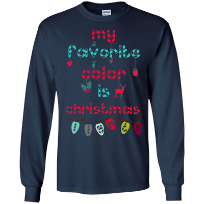 My Favorite Color Is Christmas Light-T-Shirt & Hoodie-Long Sleeve T-Shirt-Navy