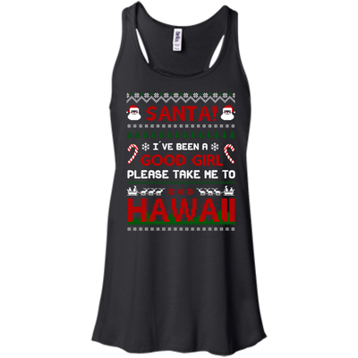 Santa I've Been A Good Girl Please Take Me To Hawaii-T-Shirt & Hoodie-Women's Flowy Racerback Tank-Black