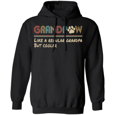 Grandpaw Like A Regular Grandpa But Cooler Funny Dog Lover-T-Shirt & Hoodie-Pullover Hoodie-Black