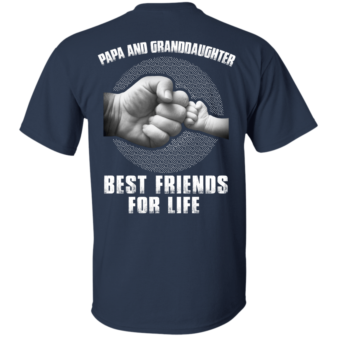 Papa And Granddaughter Best Friends For Life-T-Shirt & Hoodie-Classic T-Shirt-Navy