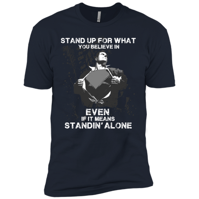 STAND UP FOR WHAT YOU BELIEVE-T-Shirt & Hoodie-Premium T-Shirt-Midnight Navy